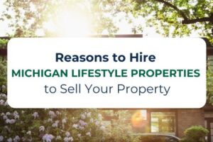 Reasons-to-Hire-Michigan-Lifestyle-Properties-mlp